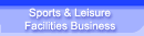 Sports & Leisure Facilitiex Business